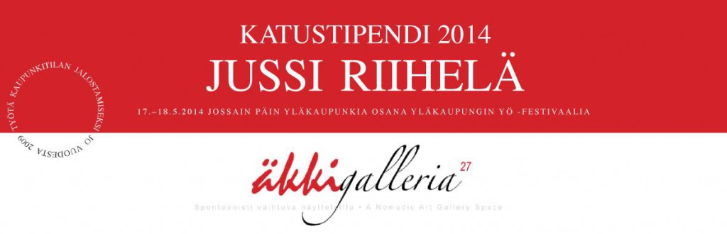 Äkkigallerian katustipendi 2014: Jussi Riihelä